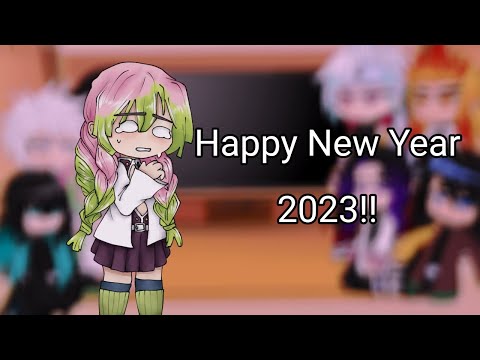Hashiras react to my fyp| Happy new year 2023!