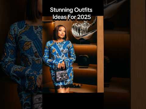 Stunning Outfits Ideas For 2025  #loveyou #ankara #outfit #youtubeshorts #ankarashortgown #style #fy