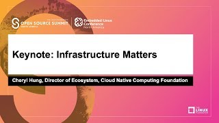 Keynote: Infrastructure Matters - Cheryl Hung, Director of Ecosystem, CNCF