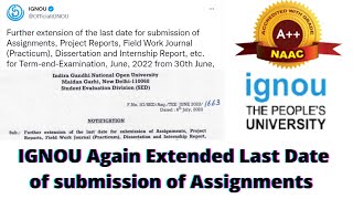 IGNOU Again Extended Last Date of submission of Assignments | IGNOU June 2022 Assignments New date