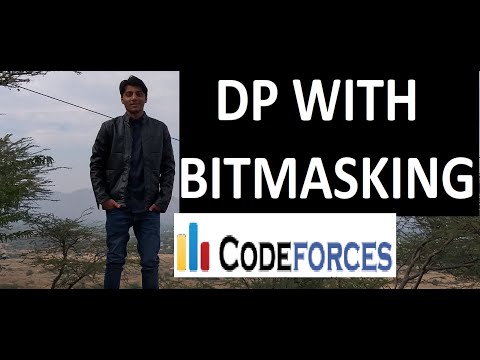 Dynamic Programming With Bitmasking (Codeforces Round #259 Div 1 Problem B)