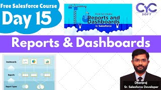 Reports & Dashboards | Salesforce Developer Course Free | Salesforce Admin Course Free | CYCSOFT