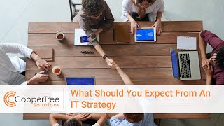What Should You Expect From An IT Strategy?