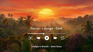 Twilight's Breath 🌅 Deep Focus Beats for Work, Productivity & Lounge [Goa Sunset]