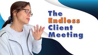 When the Client Talks About Everything Except the Work