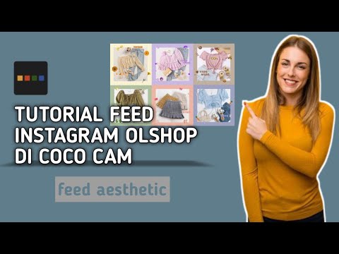 Tutorial Membuat Desain Feed Instagram Olshop Di Aplikasi Coco Cam | Aplikasi Edit Foto