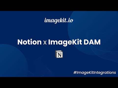 Notion Integration | ImageKit
