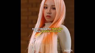 kpop idols who REJECTED their LEADER POSITION. #kpop #kpopedit #niniesttt #kpop #koreanmusic#shorts
