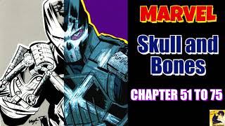MARVEL Skull and Bones Chapter 51 To 75