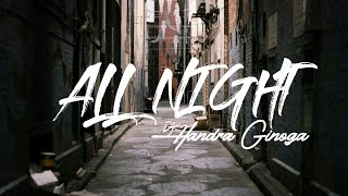 #DjHandraGinoga #DiskoTanah  #FunkyNight All Night-Handra Ginoga_[Funky night Style] new song 2k20