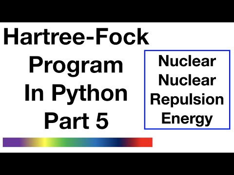 Hartree Fock Program in Python Part 5 - Nuclear Nuclear Repulsion Energy