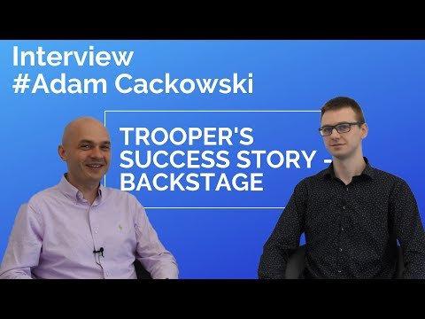 Trooper's success story - backstage.  The story told by lead developer.
