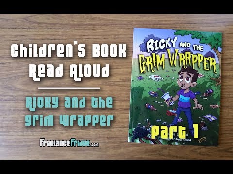 Ricky & the Grim Wrapper- Children's Book Read Aloud: Part 1