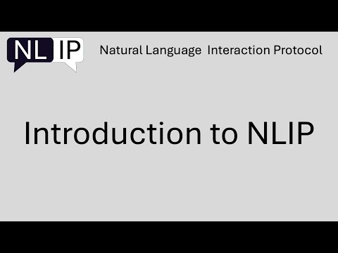 An Introduction to the NLIP - Natural Language Interaction Protocol