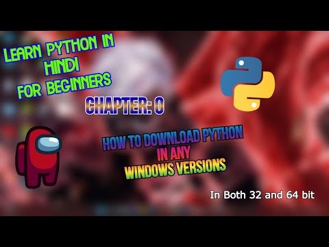 Learn python in hindi  chapter 0- how to download python in windows | learn python for beginners