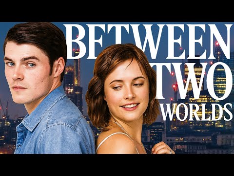 Between Two Worlds | Full Comedy Romance Movie | Lucien Laviscount, Chris Mason | @aplfilm