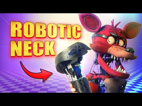 Making Foxy’s Robotic Neck! (FNAF Animatronic)