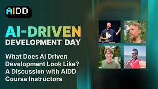 AI Driven Development Day 2025 | Daniel, Mostafa, Justin & Garrison | What AI Driven Dev Looks Like