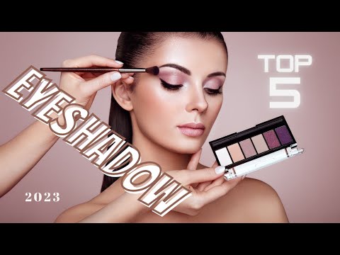 5 Eyeshadows Every Makeup Lover Should Own in 2023