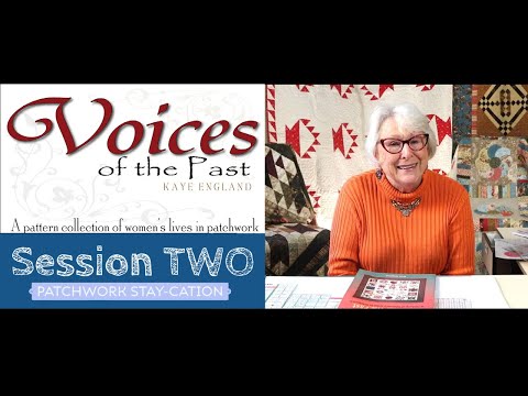 Voices of the Past - Session TWO - Kaye England LIVE!