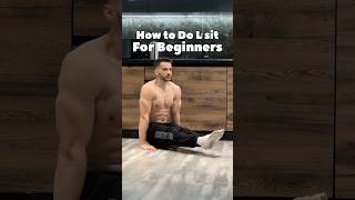 HOW to Do L Sit for BEGINNERS