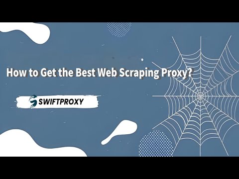 How to Get the Best Web Scraping Proxy?