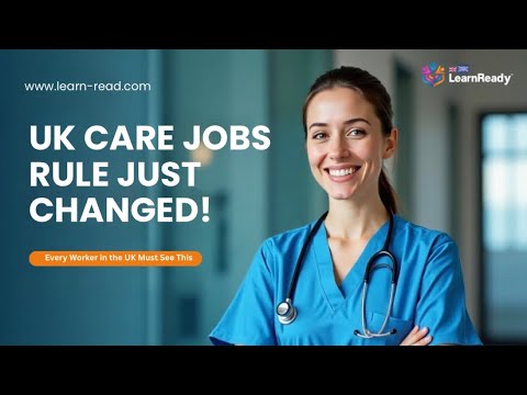 UK Care Hiring Rule is NOW Active  🇬🇧 | What Every Worker in England Must Know!