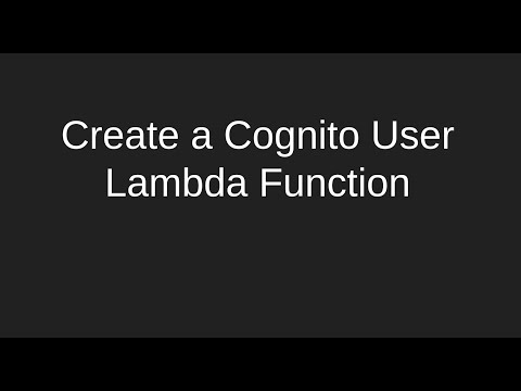 Create a Cognito User Lambda Function