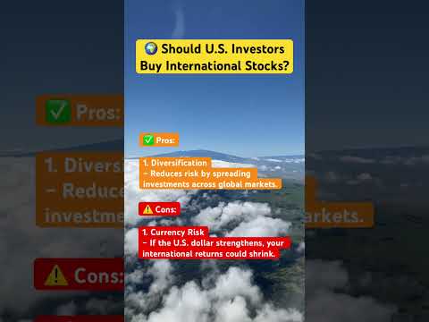 🌍 Should U.S. Investors Buy International Stocks? #financeeducation #investment
