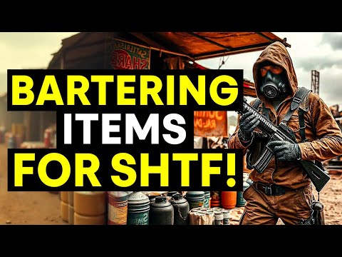 15 Items You Will Need For Bartering When SHTF