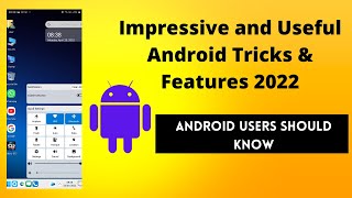 Impressive and Useful Android Tricks & Features : Every android user should know (April 2022)