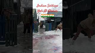 Indian Soldiers Holi 2025 at Glacier #holi #youtube #travel #soldierlife #army #military #love #new
