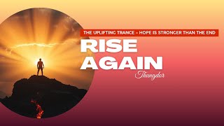 Rise Again (Uplifting Trance) 2025