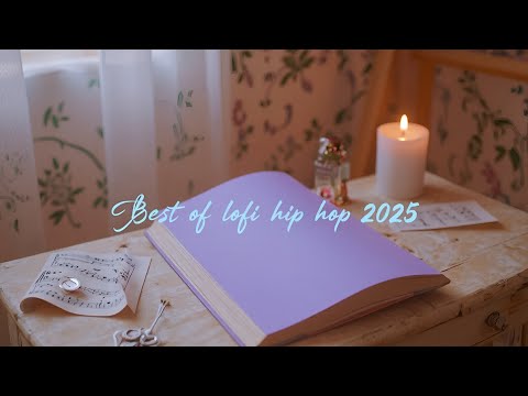 Best of lofi hip hop 2025 ✨ [beats to relax/study to]