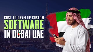 Custom Software Development Cost in Dubai UAE (2025 Edition)