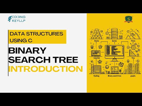 1 Binary Search Tree - Introduction | Mastering Data Structures using C | Practical Implementation