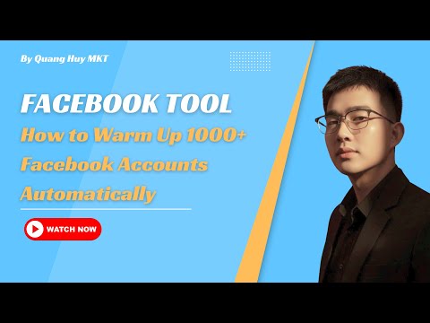 How to Warm Up 1000+ Facebook Accounts Automatically | Best Facebook Tool