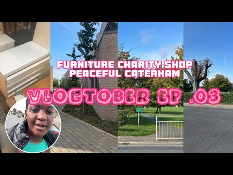 Visit a Furniture Charity Shop with Me | Experience peaceful Caterham | VLOGTOBER EP .03