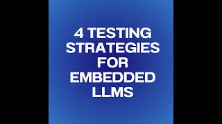 4testing strategiesfor embedded LLMs#education#programmingcourses #java#languagelearning#javascript