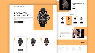 How To Build A Responsive Watch Website Using HTML CSS And JavaScript