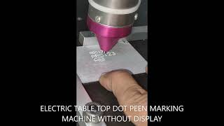 ELECTRIC TABLE TOP DOT PEEN MARKING MACHINE | micro industrial Solutions