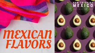 Discover the Authentic Flavors of Mexico's Iconic Dishes