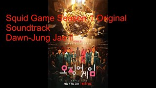Squid Game Korean Series Original Soundtrack Season 1 Dawn-Jung Jae il