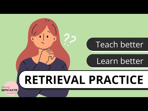 Teach Better, Learn Better: Retrieval Practice