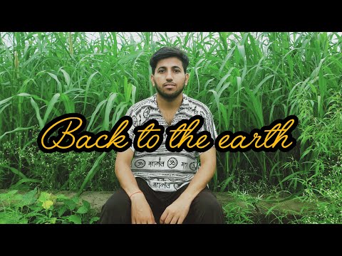 “Back to the Earth” micro short film (2023)