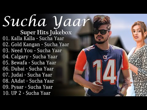 Sucha Yaar Jukebox Songs 2025 | Best of Sucha Yaar | New Punjabi Songs | New Punjabi Jukebox 2025
