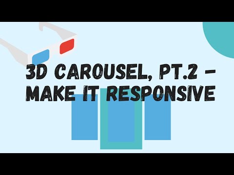 3D Image Carousel, pt. 2 - Media Queries and Match Media