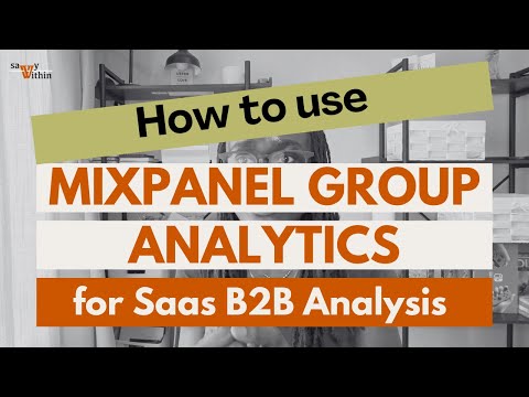 Mastering Mixpanel Group Analytics: Successful Guide for B2B Product Usage Analysis
