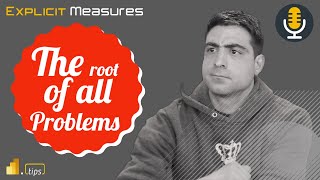 The Root of All Problems - Ep.235 - Power BI Tips from the Real World