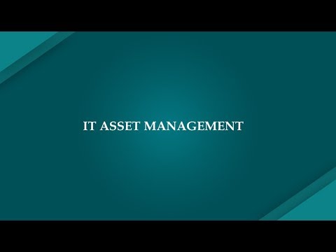 IT Asset Management - Overview